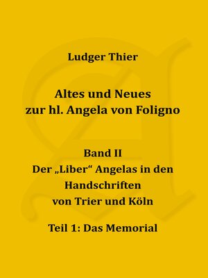 cover image of Altes und Neues zur hl. Angela von Foligno, Band. II